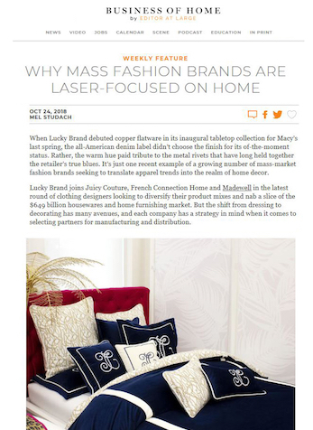 Why Mass Fashion Brands Are Laser-Focused on Home, BUSINESS OF HOME, October 2018